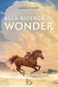 Cover: Alla ricerca di Wonder. Il cavallo dei sogni - Il Castoro bambini;Il Castoro