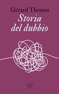 Cover: Storia del dubbio - Beaubourg;Edizioni Clichy