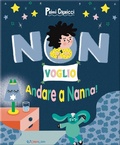 Cover: Non voglio andare a nanna! Primi capricci - Crealibri