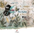 Cover: Il viaggio di Piccolo Silenzio e Piccolo Buio - Dai 3 ai 6 anni;Il Ciliegio