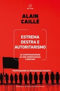 Cover: Estrema destra e autoritarismo. Le contraddizioni di una democrazia a rischio - Biblioteca/estetica e culture visuali;Meltemi