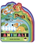 Cover: Animali. Un morbido libro tattile - Primi libri sagomati in feltro;Dami Editore