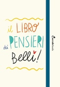 Cover: Il libro dei pensieri belli. Guida alla realizzazione di un diario personale - Coccole Books
