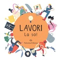 Cover: Lavori. La so! - Valentina Edizioni