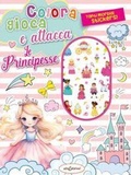 Cover: Colora gioca attacca le principesse. Activity book con puffy stickers - Elisedizioni