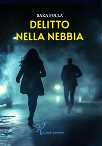 Abbildung von: Delitto nella nebbia - Riccardo Edizioni