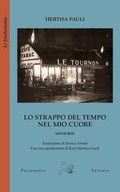 Cover: Lo strappo del tempo nel mio cuore. Memorie - Le fondamenta;Palingenia