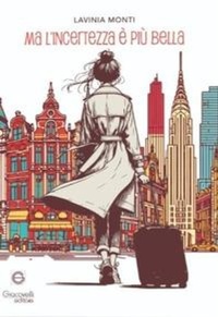 Abbildung von: Ma l'incertezza è più bella - Giacovelli Editore