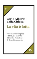 Cover: La vita &egrave; lotta - Humana Civilitas. Nuova serie;Edizioni di Comunit&agrave;