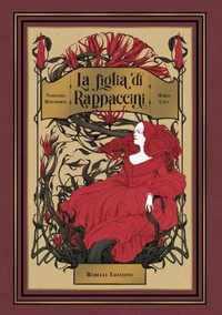 Enlarge image Cover: La figlia di Rappaccini - Rebelle Edizioni