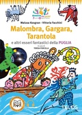 Cover: Malombra, Gargara, Tarantola e altri esseri fantastici della Puglia - 147 mostro che parla!;Telos Edizioni