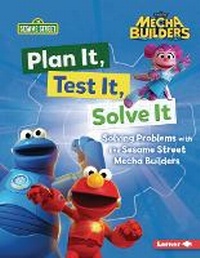 Enlarge image Cover: Plan It, Test It, Solve It - Lerner Publications Co ,U.S.