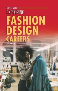 Abbildung von: Exploring Fashion Design Careers - Twenty-First Century Books
