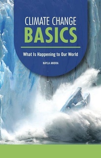 Abbildung von: Climate Change Basics - Twenty-First Century Books