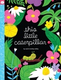 Cover: This Little Caterpillar - Pasture and Pixel