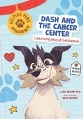 Cover: Dash and the Cancer Center - Morehouse Publishing
