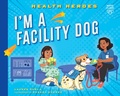 Cover: I'm a Facility Dog - Morehouse Publishing