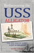 Cover: Rediscovering the USS Alligator - Atmosphere Press