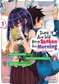 Cover: They Are Still Being Shaken This Morning Vol. 1 - Seven Seas Entertainment, LLC