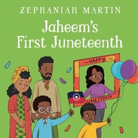 Enlarge image Cover: Jaheem's First Juneteenth - Planting People Growing Justice Press