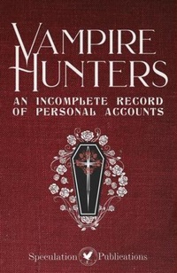 Abbildung von: Vampire Hunters - Speculation Publications
