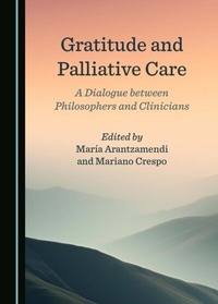 Abbildung von: Gratitude and Palliative Care - Cambridge Scholars Publishing