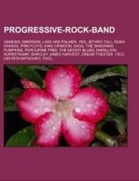 Abbildung von: Progressive-Rock-Band - Books LLC, Wiki Series