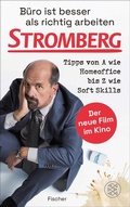 Bild: Büro ist besser als richtig arbeiten. STROMBERG - fischer