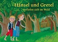 Cover: H&auml;nsel und Gretel verliefen sich im Wald - Eulenspiegel Verlagsgruppe Buchverlage
