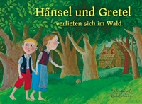 Abbildung von: Hänsel und Gretel verliefen sich im Wald - Eulenspiegel Verlag