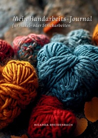 Abbildung von: Mein Handarbeits-Journal - tredition