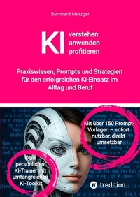 Abbildung von: KI verstehen, anwenden, profitieren - SMART WORKS - Strategisches Wissen für Bau. Führung. Zukunft.