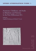 Cover: Arameans, Chaldeans, and Arabs in Babylonia and Palestine in the First Millennium B.C. - Harrassowitz Verlag