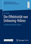Cover: Die Effektivit&auml;t von Unboxing-Videos - Springer Gabler