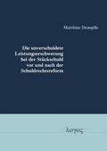 Bild: Die unverschuldete Leistungserschwerung bei der Stückschuld vor und nach der Schuldrechtsreform - Logos Berlin