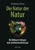 Cover: Die Natur der Natur - Neue Erde