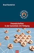 Cover: Freundschaften in der Gemeinde mit Tiefgang - 3 L