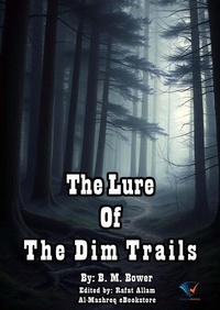 Enlarge image Cover: The Lure Of The Dim Trails - Al-Mashreq Ebookstore