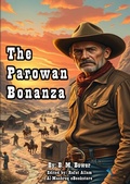 Cover: The Parowan Bonanza - Al-Mashreq Ebookstore