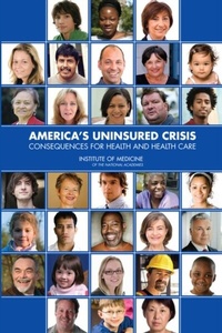 Abbildung von: America's Uninsured Crisis - National Academies Press