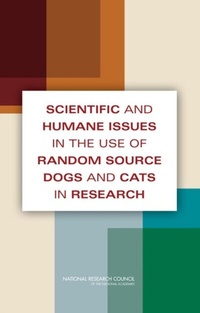 Abbildung von: Scientific and Humane Issues in the Use of Random Source Dogs and Cats in Research - National Academies Press