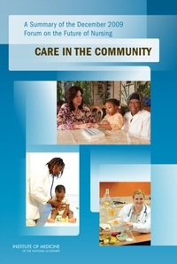 Abbildung von: Summary of the December 2009 Forum on the Future of Nursing - National Academies Press