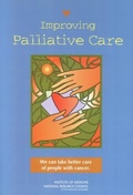 Cover: Improving Palliative Care - National Academies Press