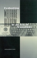 Cover: Evaluating Welfare Reform in an Era of Transition - National Academies Press