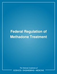 Abbildung von: Federal Regulation of Methadone Treatment - National Academies Press