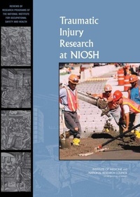 Abbildung von: Traumatic Injury Research at NIOSH - National Academies Press