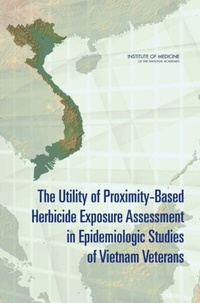 Abbildung von: Utility of Proximity-Based Herbicide Exposure Assessment in Epidemiologic Studies of Vietnam Veterans - National Academies Press