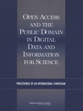 Cover: Open Access and the Public Domain in Digital Data and Information for Science - National Academies Press