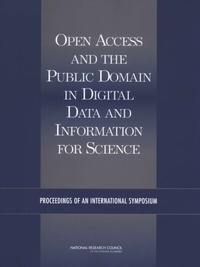 Enlarge image Cover: Open Access and the Public Domain in Digital Data and Information for Science - National Academies Press