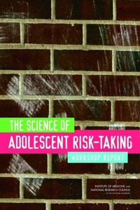 Abbildung von: Science of Adolescent Risk-Taking - National Academies Press